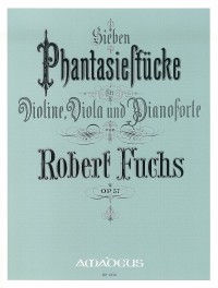 BP 1034 • FUCHS, R. 7 Fantasy pieces op. 57